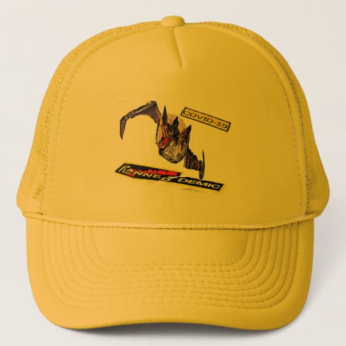 covid 19 planned_demic trucker hat