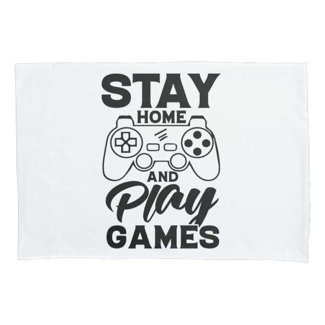COVID 19 Quarantine Gamer Gift - Stay At Home Pillow Case (Front)
