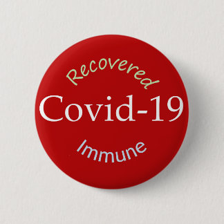 Covid-19: Recovered and immune Button