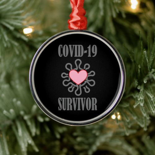 COVID_19 Survivor Corona virus I survived Metal Ornament