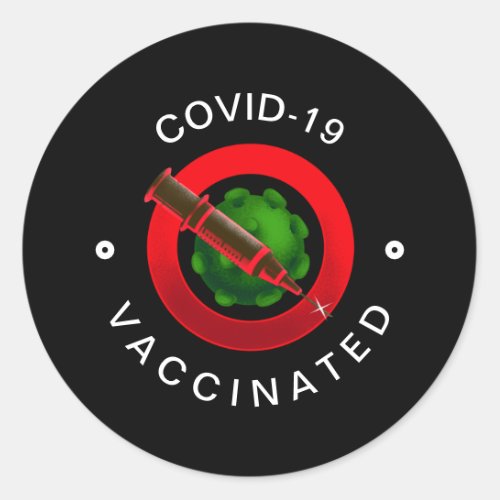 Covid_19 Vaccinated Black  Red Motivational Cool  Classic Round Sticker
