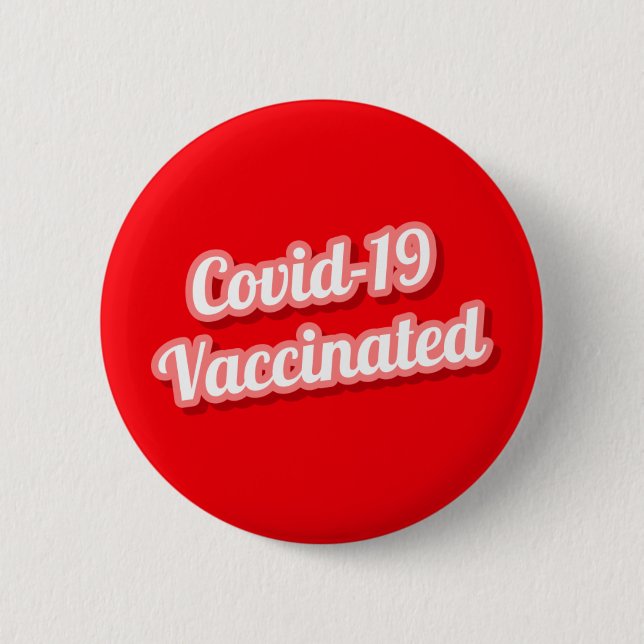 Covid 19 Vaccinated Cursive Red Stylized Button (Front)