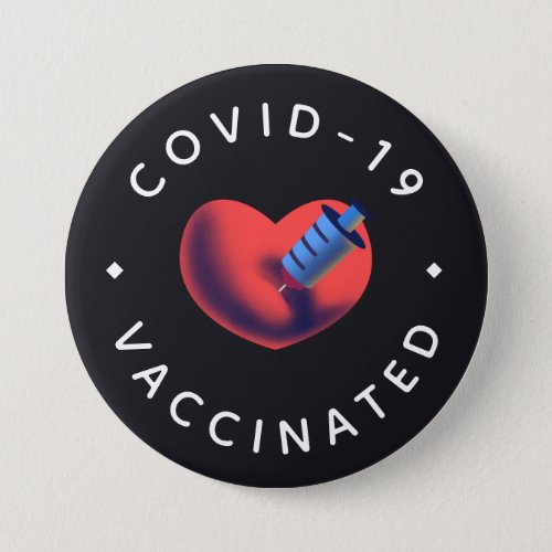 Covid_19 Vaccinated Heart  Syringe Injection Cute Button