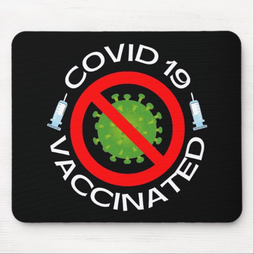 covid 19 vaccinated mouse pad