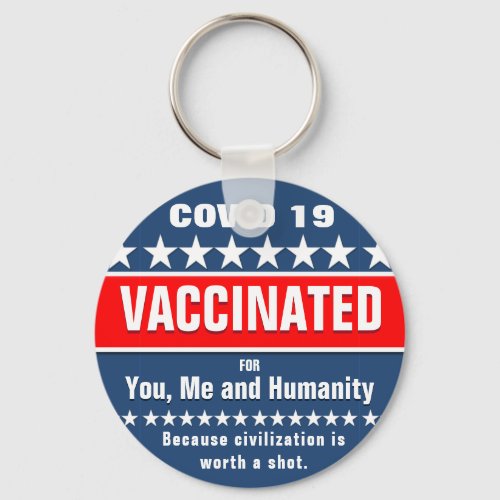 Covid 19 Vaccination for Humanity Button Keychain