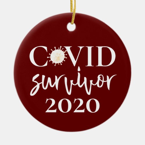 Covid Coronavirus Survivor 2020 Ceramic Ornament