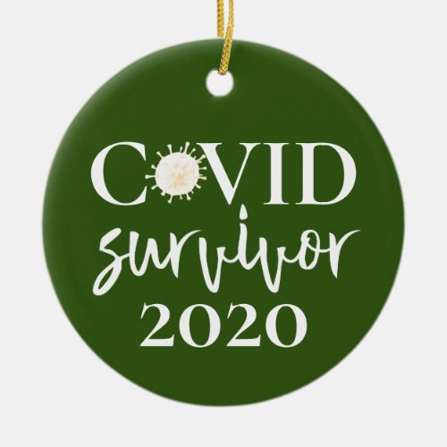 Covid Coronavirus Survivor 2020 Ceramic Ornament