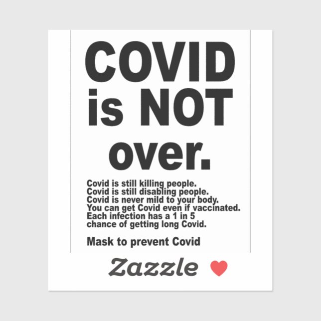 Covid is not over. sticker (Sheet)