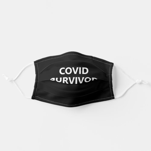 COVID SURVIVOR Saying Your Text Black White Adult Cloth Face Mask