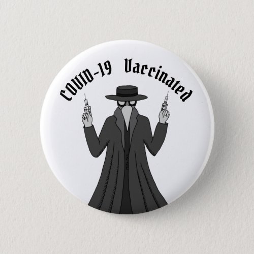 COVID Vaccinated Funny Plague Doctor Vaccinated Button