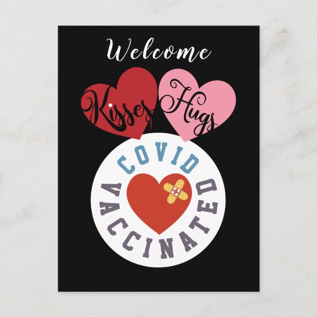 Covid Vaccinated | Welcome Kisses Hugs Valentine Holiday Postcard (Front)