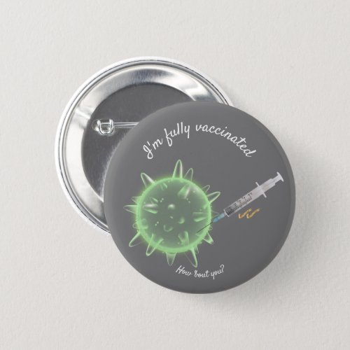 Covid Virus Vaccination Inspirational Text Grey Button