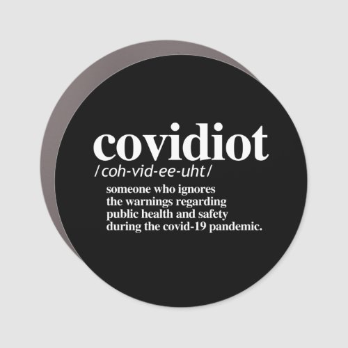 Covidiot Definition Car Magnet