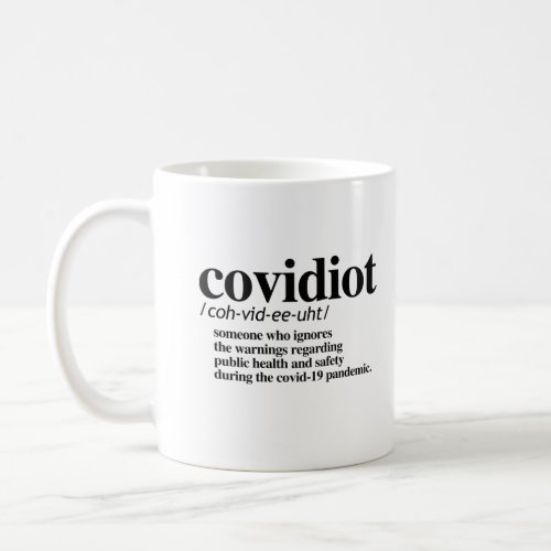 Covidiot Definition Coffee Mug