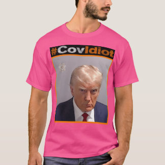 Covidiot (Hi-Res) T-Shirt