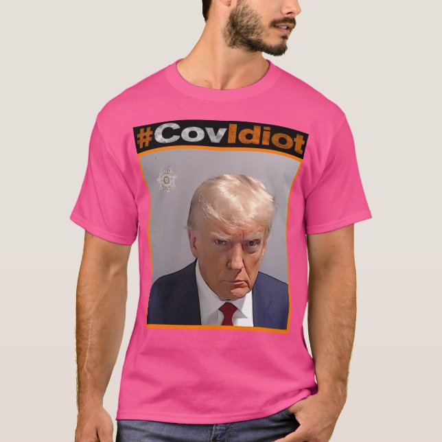 Covidiot (Hi-Res) T-Shirt (Front)