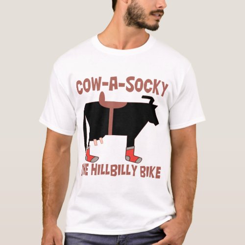Cow A Socky The Hillbilly Bike T_Shirt