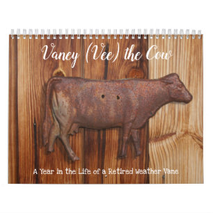 Cow: A Year in the Life of a Retired Weather Vane Calendar