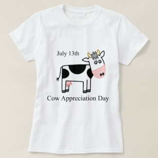 Cow Appreciation Day T-Shirt