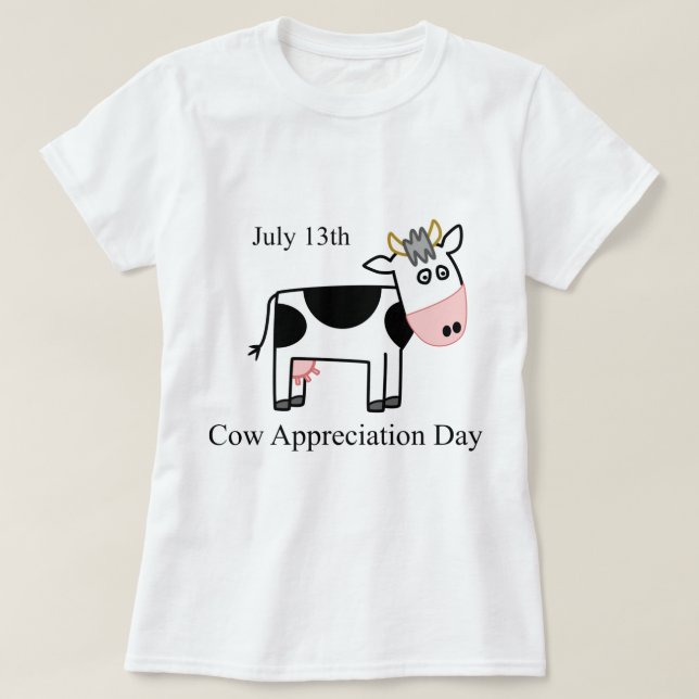 Cow Appreciation Day T-Shirt (Design Front)