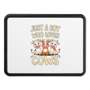 Cow _ Boys & Toddler, Just A Boy Who Loves Cows, C Hitch Cover