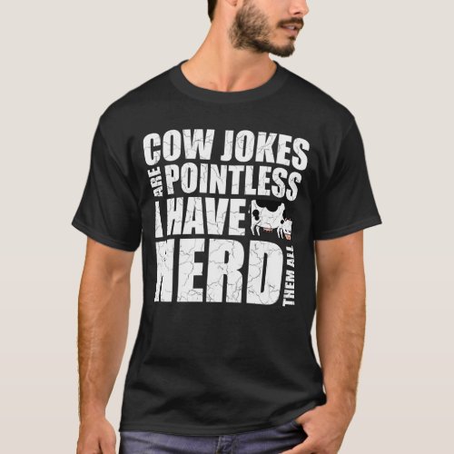 Cow Catte Livestock Farmer Quote T_Shirt