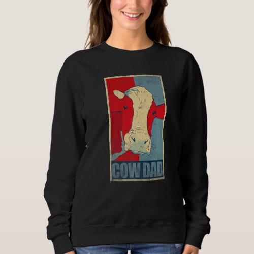 Cow Dad Vintage Dairy Farmer Cow Ranch Farming Sweatshirt