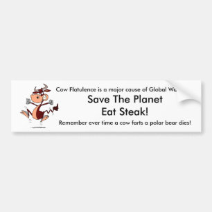 Cow Flatulence is a major cause of Global Warming: Bumper Sticker