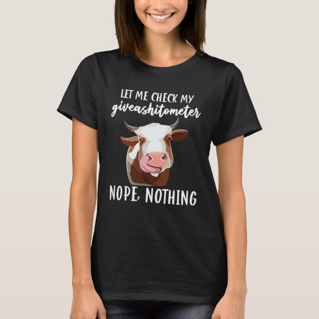 Cow for Cows Farm  & Highland Farmer Cow T-Shirt (Front)