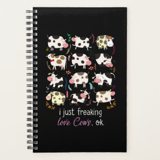 Cow Gift | I Just Freaking Love Cows OK Planner