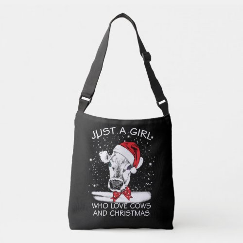 Cow Gift  Just A Girl Who Love Cows And Christmas Crossbody Bag