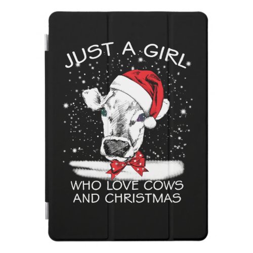 Cow Gift  Just A Girl Who Love Cows And Christmas iPad Pro Cover