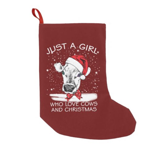 Cow Gift  Just A Girl Who Love Cows And Christmas Small Christmas Stocking