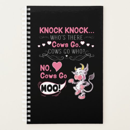 Cow Gift  Knock Knock Joke Cows go Cows go who Planner