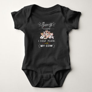 Cow Gift Sorry I Have A Plans With My Cows Baby Bodysuit