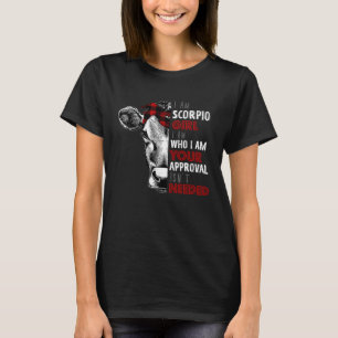 Cow Girl Scorpio Girl Your Approval Isn't Needed Z T-Shirt