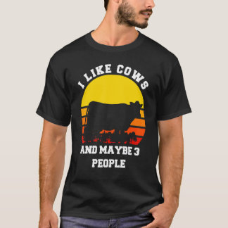 Cow I Like Cows And Maybe Like 3 People Cow T-Shirt
