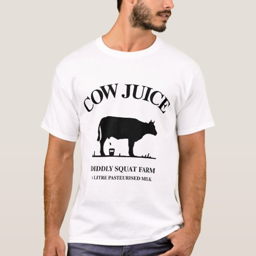 Cow Juice Diddly Squat Farm Funny Farmer T_Shirt