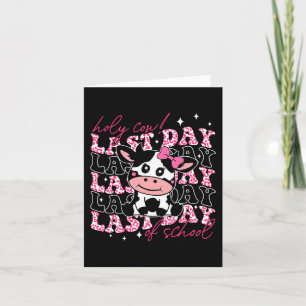 Cow Last Day Of School Teacher Boys Girls Kids Stu Card
