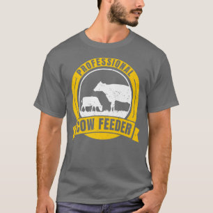 Cow Lover Cattle Farmer  Cow Feeder  Cow  T-Shirt