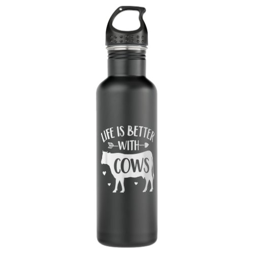 Cow Lover Gift Farmer Life Is Better With Cows F Stainless Steel Water Bottle