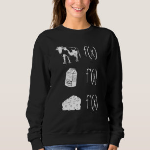 Cow Milk Cheese Formula Funny Math Teacher Calcul Sweatshirt