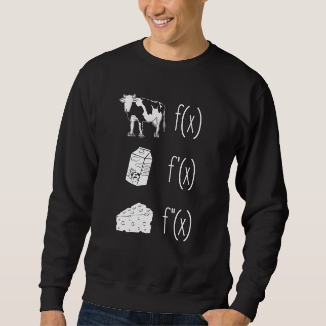 Cow Milk Cheese Formula Funny Math Teacher  Calcul Sweatshirt (Front)