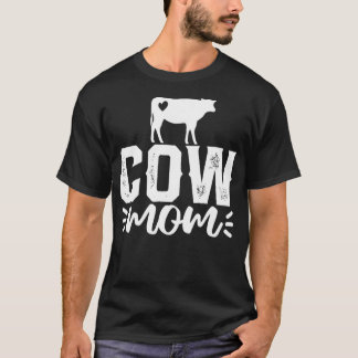 Cow Mom Mother's Day Gift T-Shirt