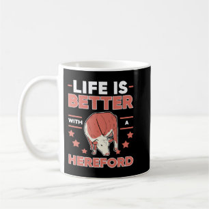 Cow Mooey Life is better with a Hereford Cow 183 C Coffee Mug