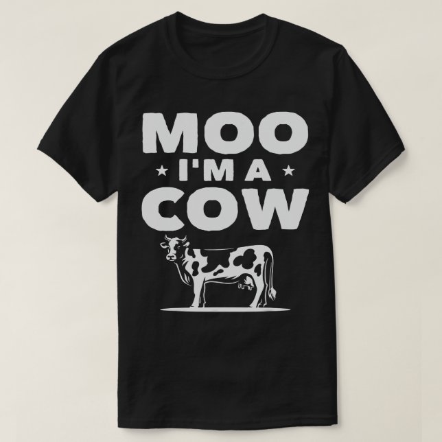 Cow Mooey Moo Cow Farmers Cow Costume Moo Im A Cow T-Shirt (Design Front)