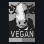 Cow Pop Art Poster in Black and White - Vegan<br><div class="desc">This poppy poster pop-art inspired poster with "Vegan" and our classic Cow headshot in Black and White is vegan to the core and a shout out to our bovine buddies. This hand drawn design by Armagarden uses modern colors to pop off any wall you throw it on! Visit our blog...</div>