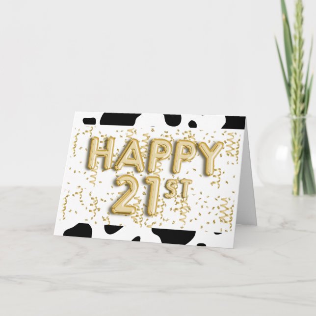 Cow Print and Gold Balloons Happy 21st Birthday Card (Front)