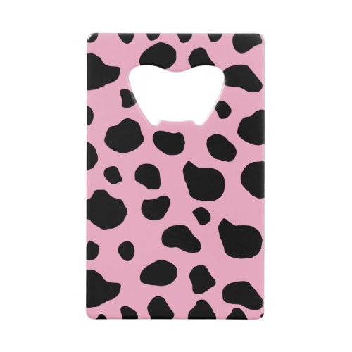 Cow Print Cow Pattern Cow Spots Pink Cow Credit Card Bottle Opener