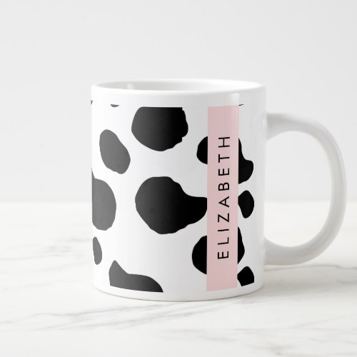 Cow Print Cow Spots Black And White Your Name Giant Coffee Mug